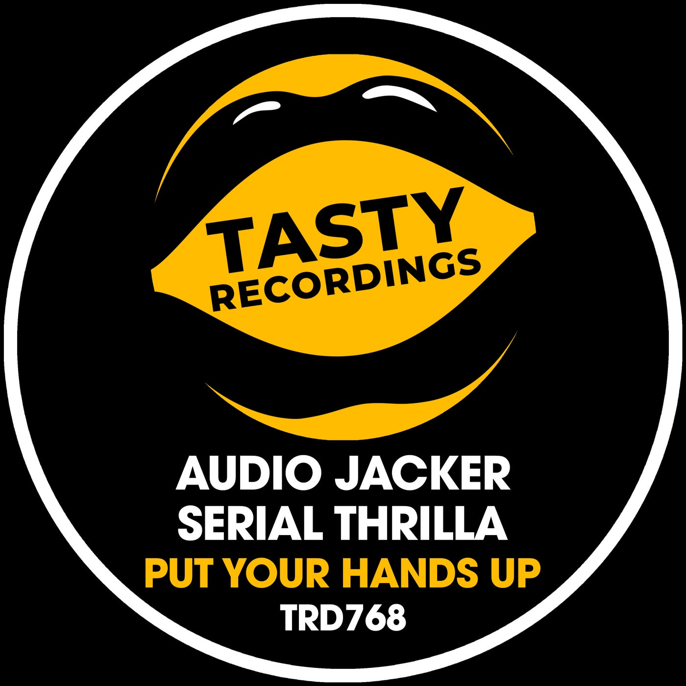 Audio Jacker, Serial Thrilla – Put Your Hands Up [Tasty Recordings]