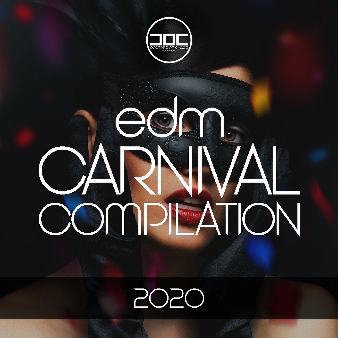 Edm Carnival Compilation 2020 (Best of House - Dance - Electro & Edm)