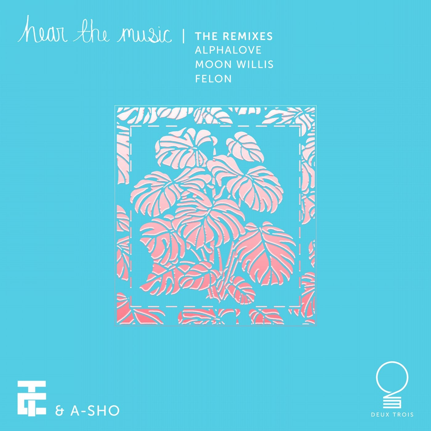 Hear the Music (The Remixes)