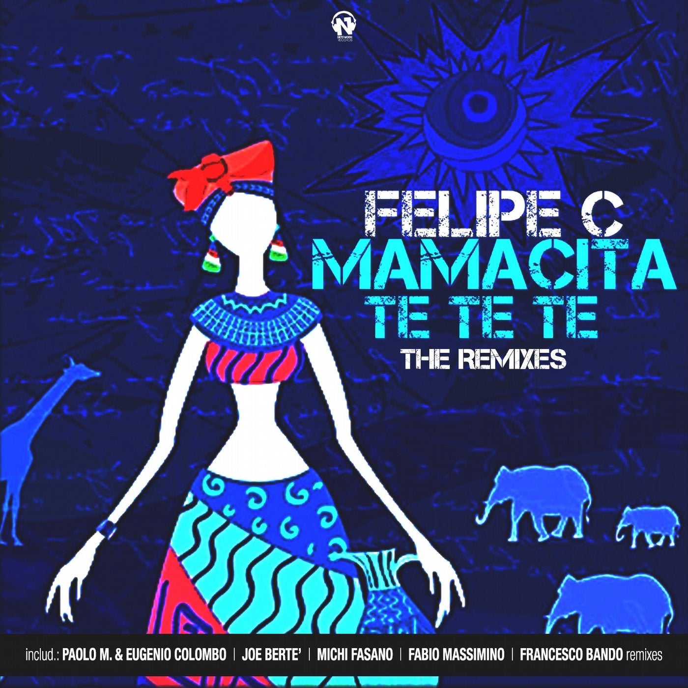 Mamacita Te Te Te (The Remixes)
