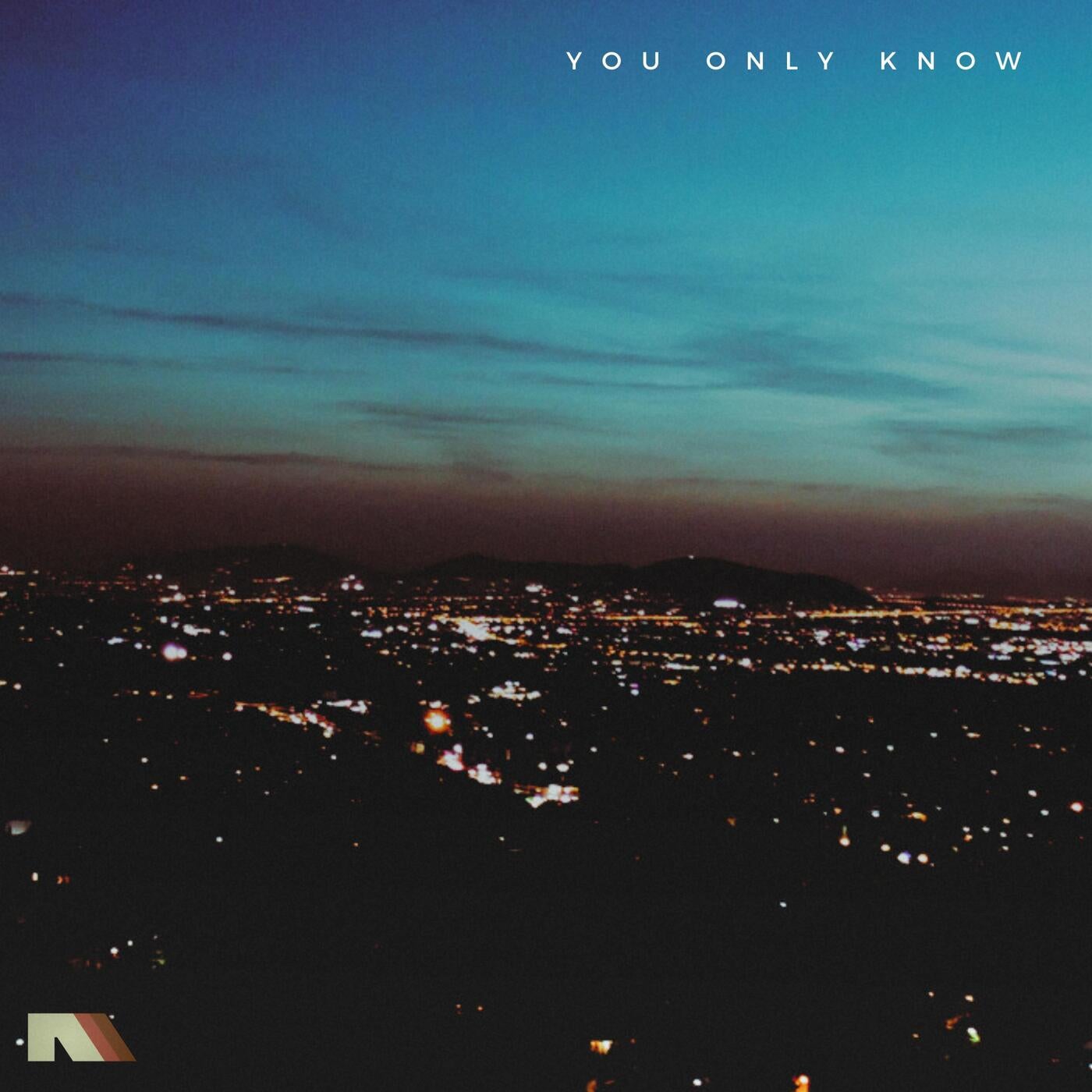 You Only Know