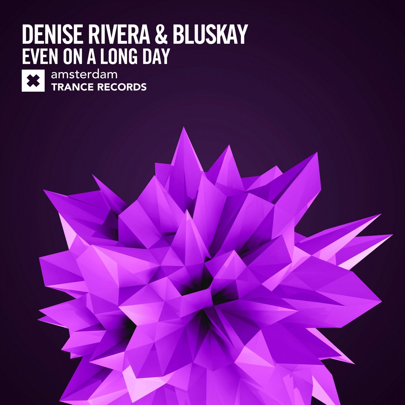 New long day. Denise Rivera & Bluskay - even on a long Day. The long Day. Longer Day обложка. Trance Classics & Denise Rivera back to Zero.