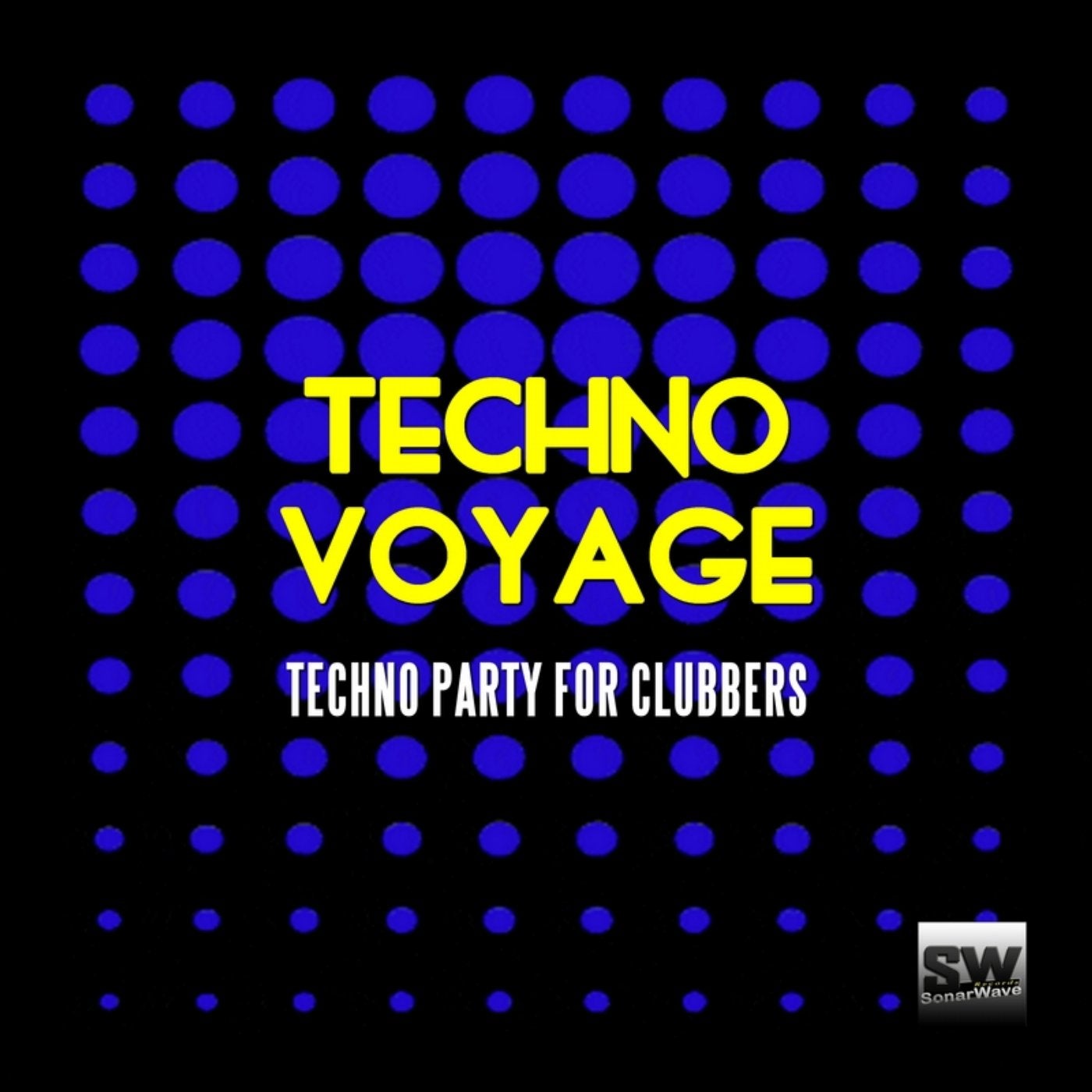 Techno Voyage (Techno Party for Clubbers)