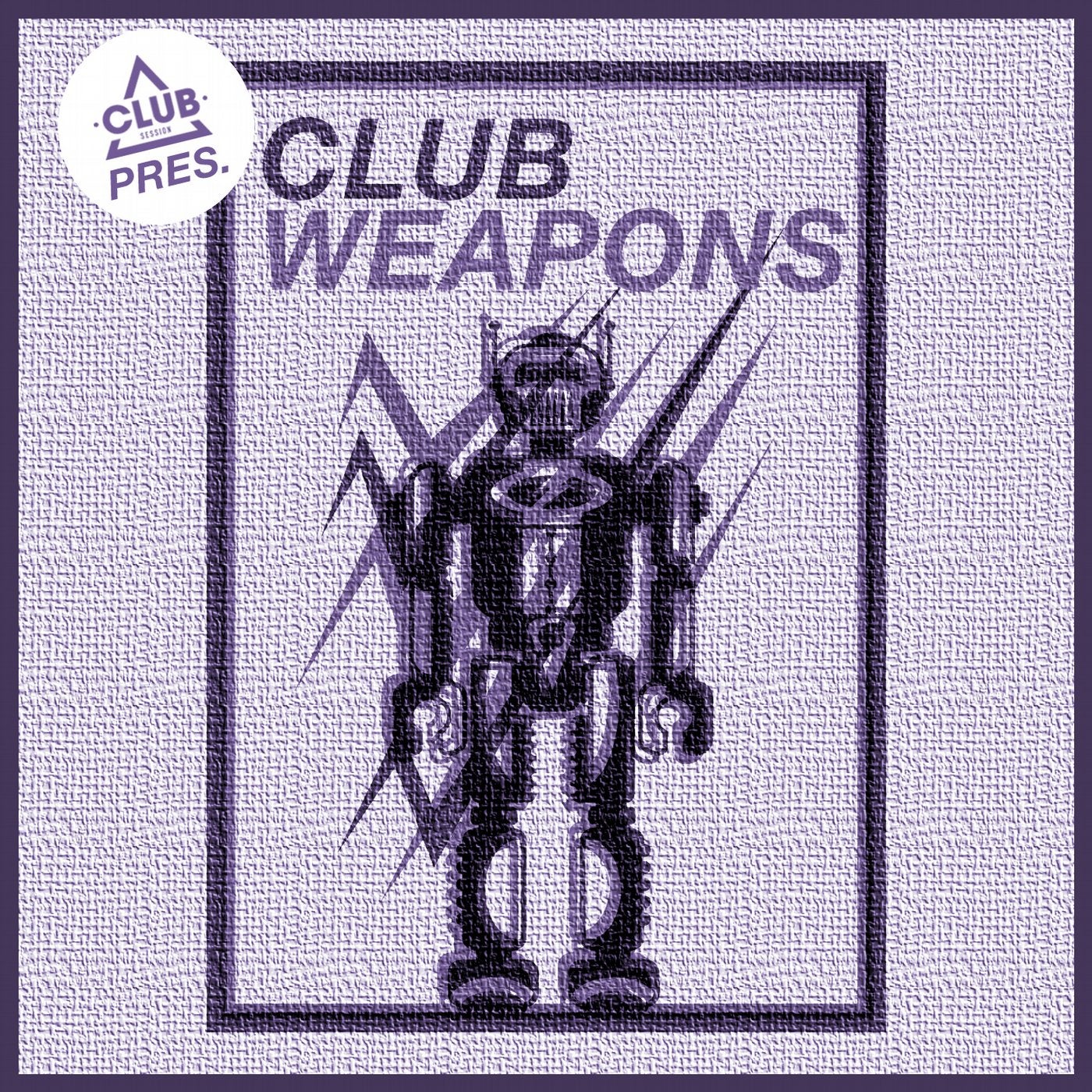 Club Session pres. Club Weapons