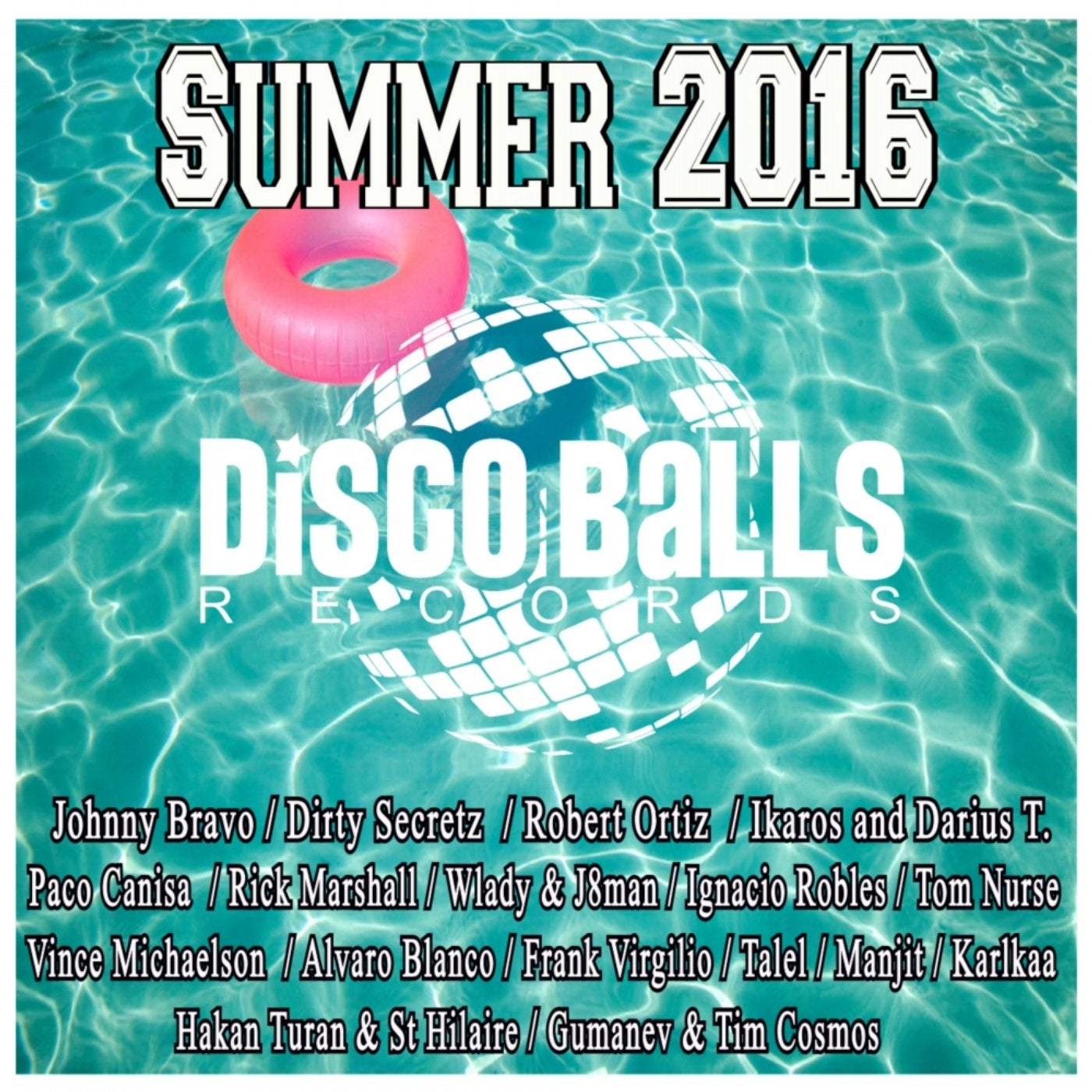 Summer 2016 By Disco Balls Records