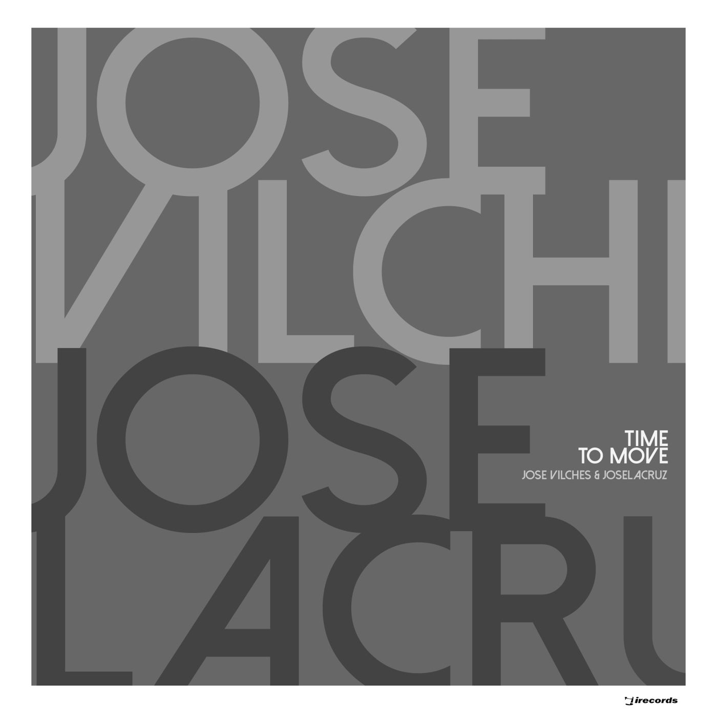 Jose Vilches, Joselacruz –  Time To Move [I Records]