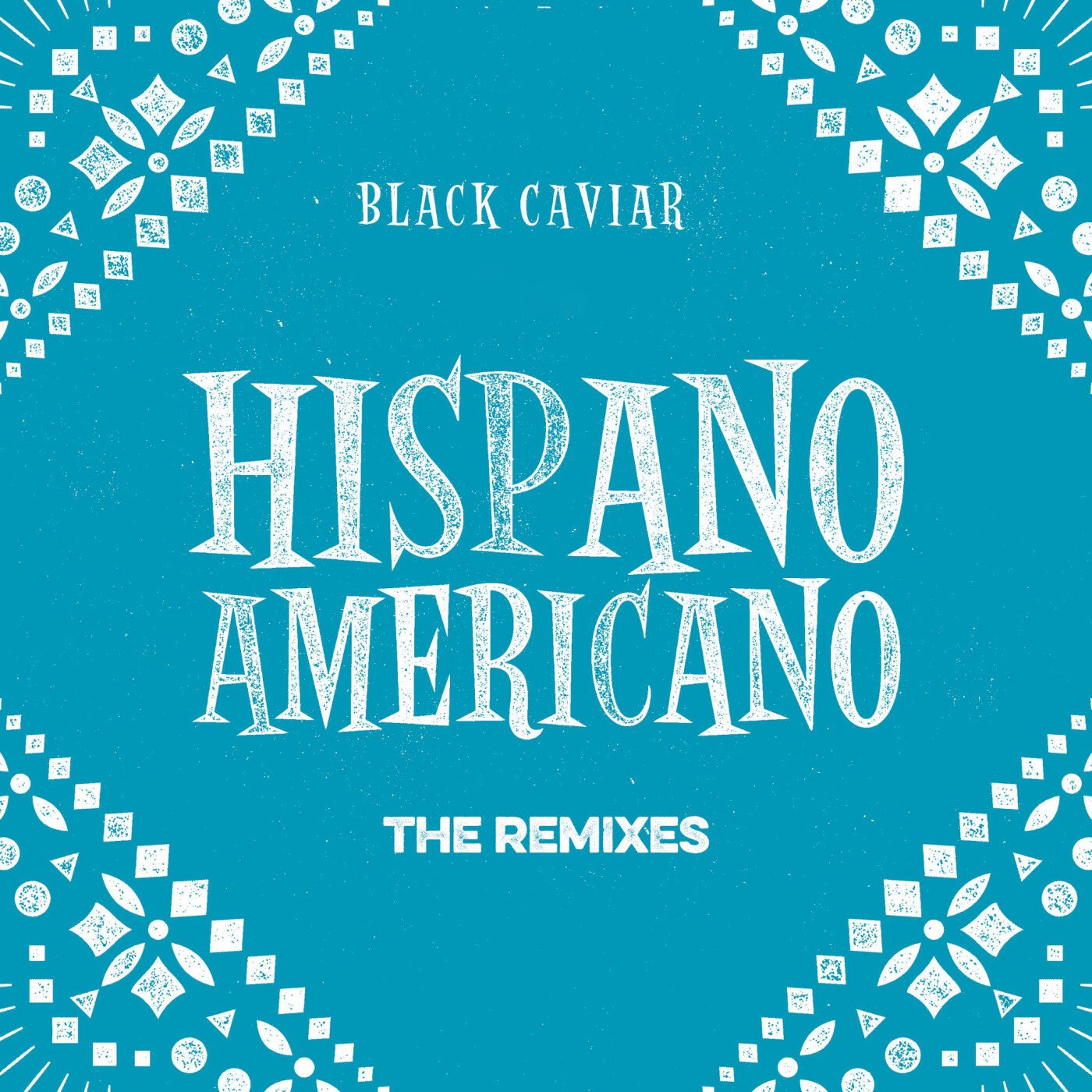 Hispanoamericano: The Remixes