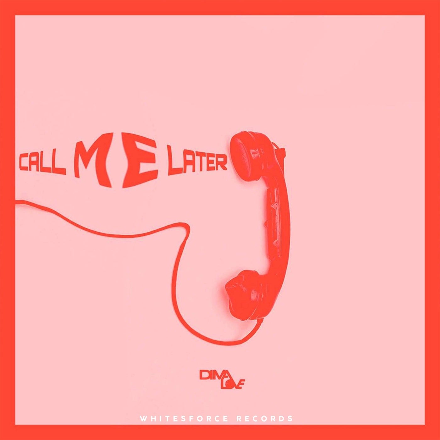 Call Me Later