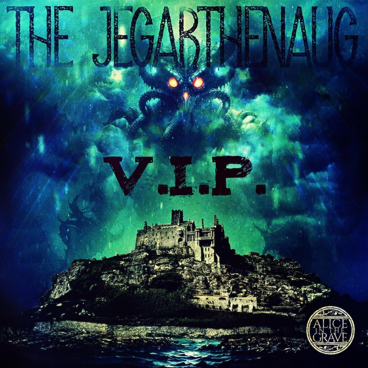 The Jegarthenaug VIP