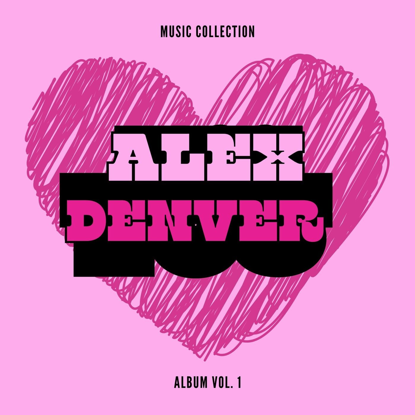 ALEX DENVER music collection 2025