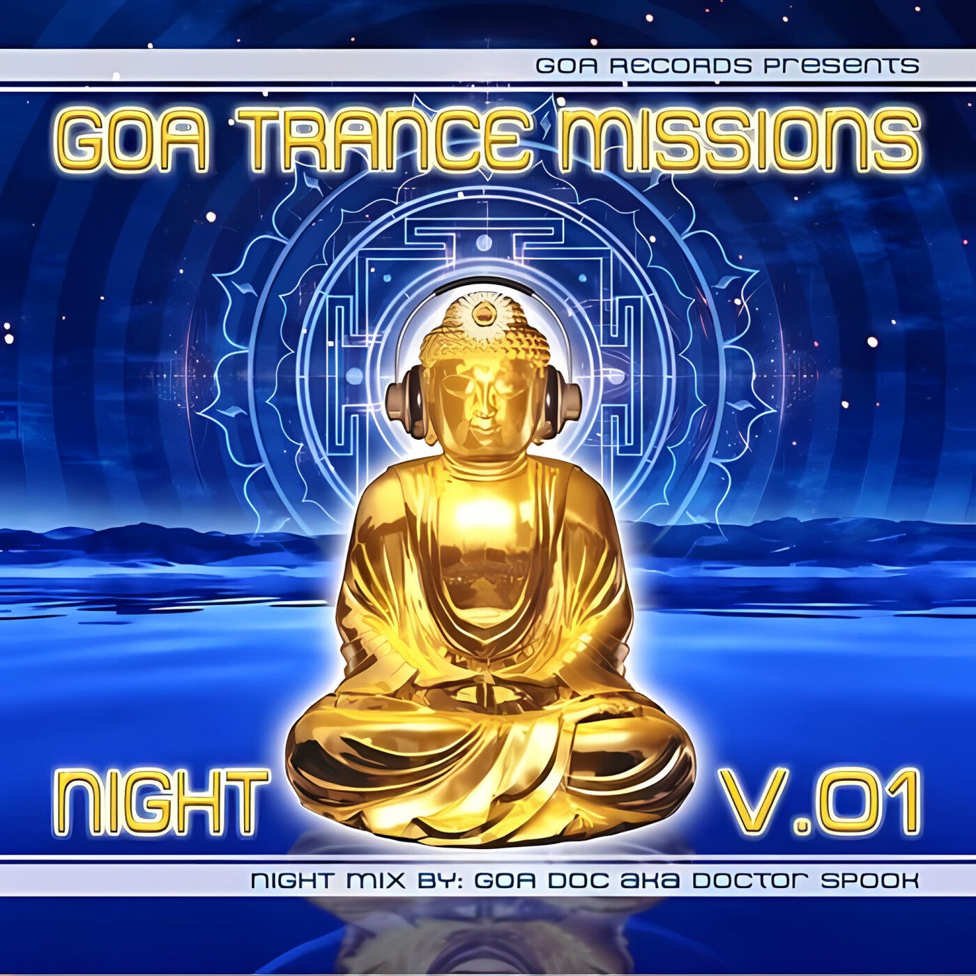 Goa Trance Missions Night, Vol. 1