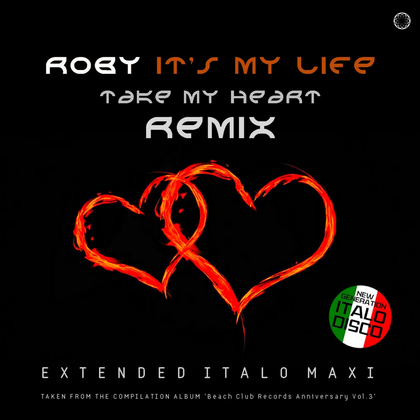 It's My Life / Take My Heart (Remix)
