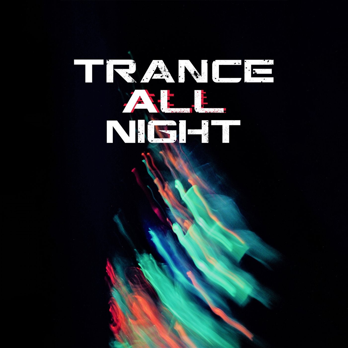 Trance All Night