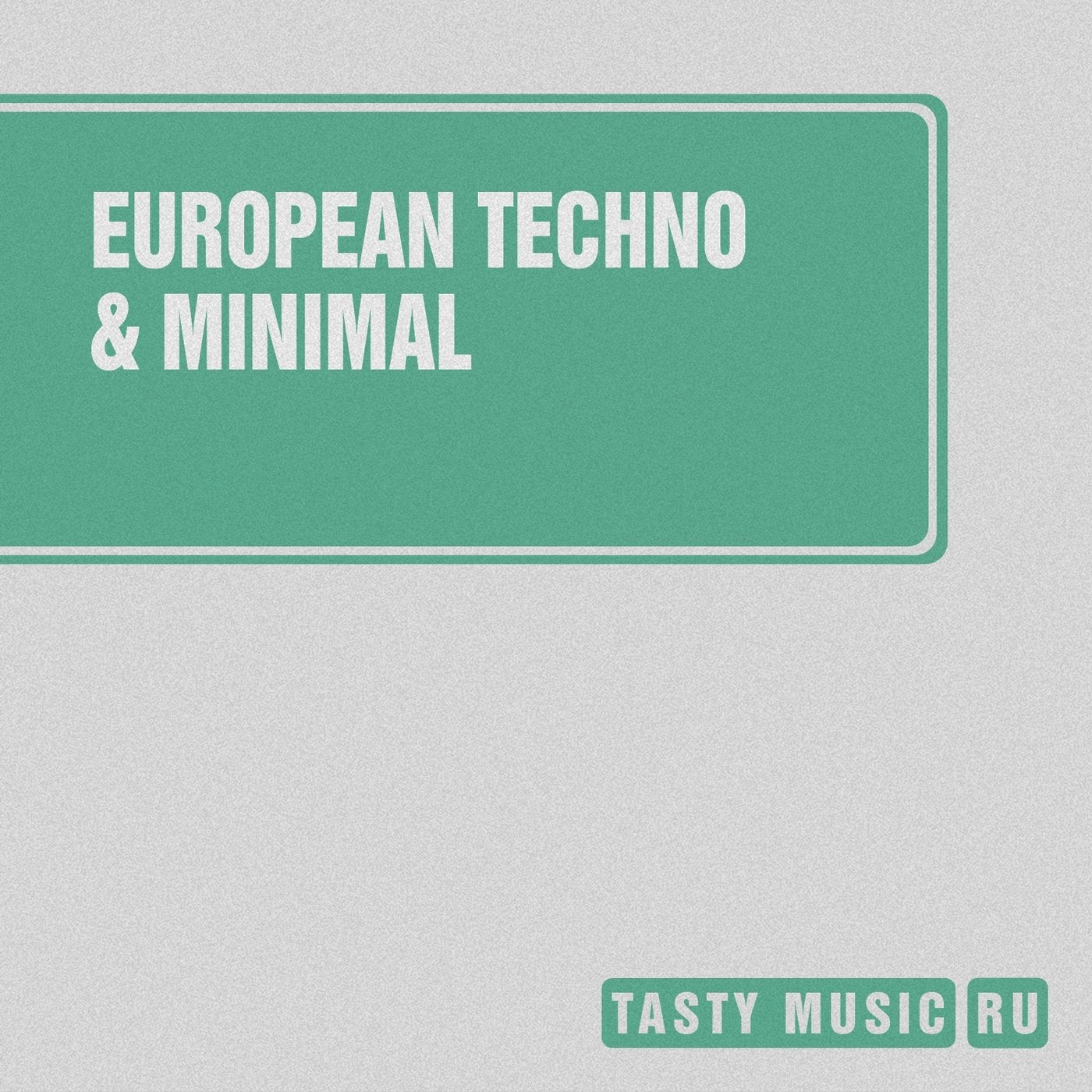 European Techno & Minimal