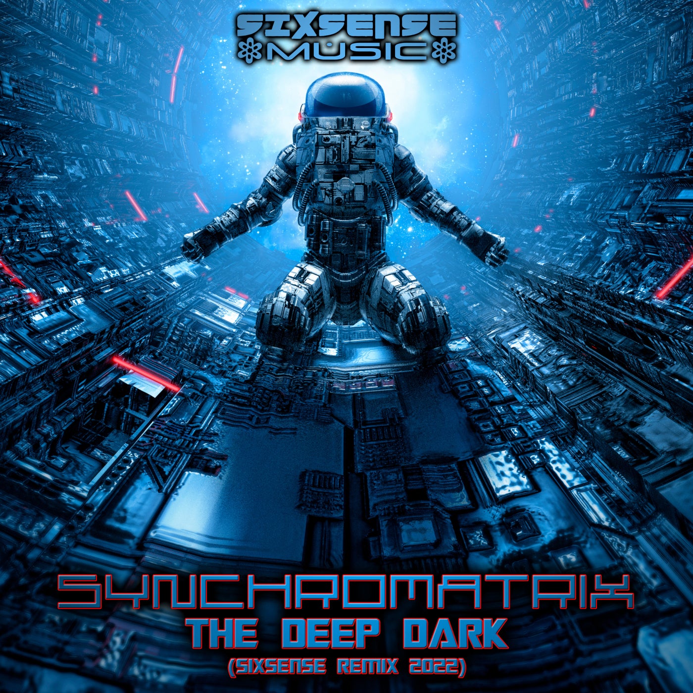The Deep Dark (Sixsense Remix 2022)