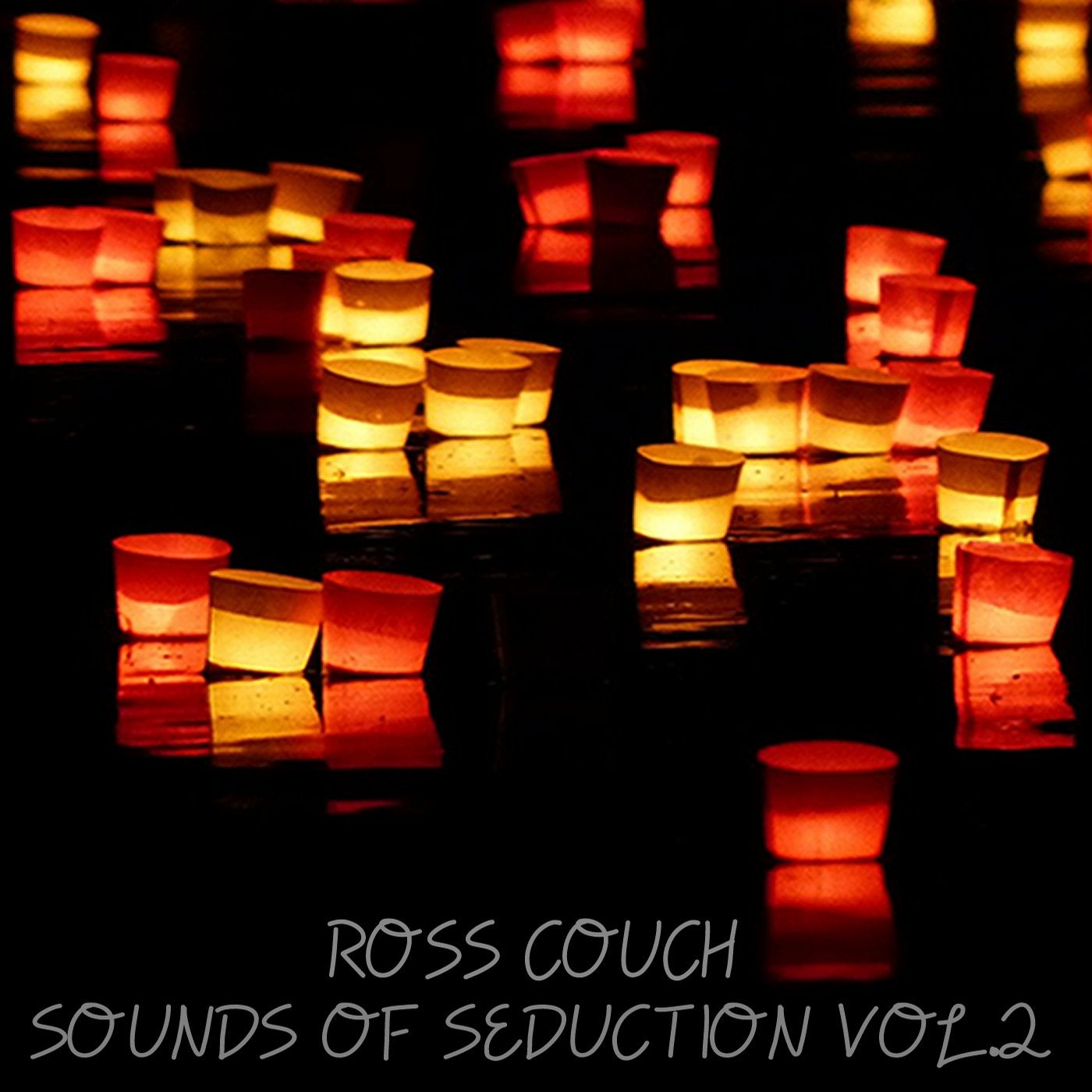 Sounds Of Seduction Vol.2
