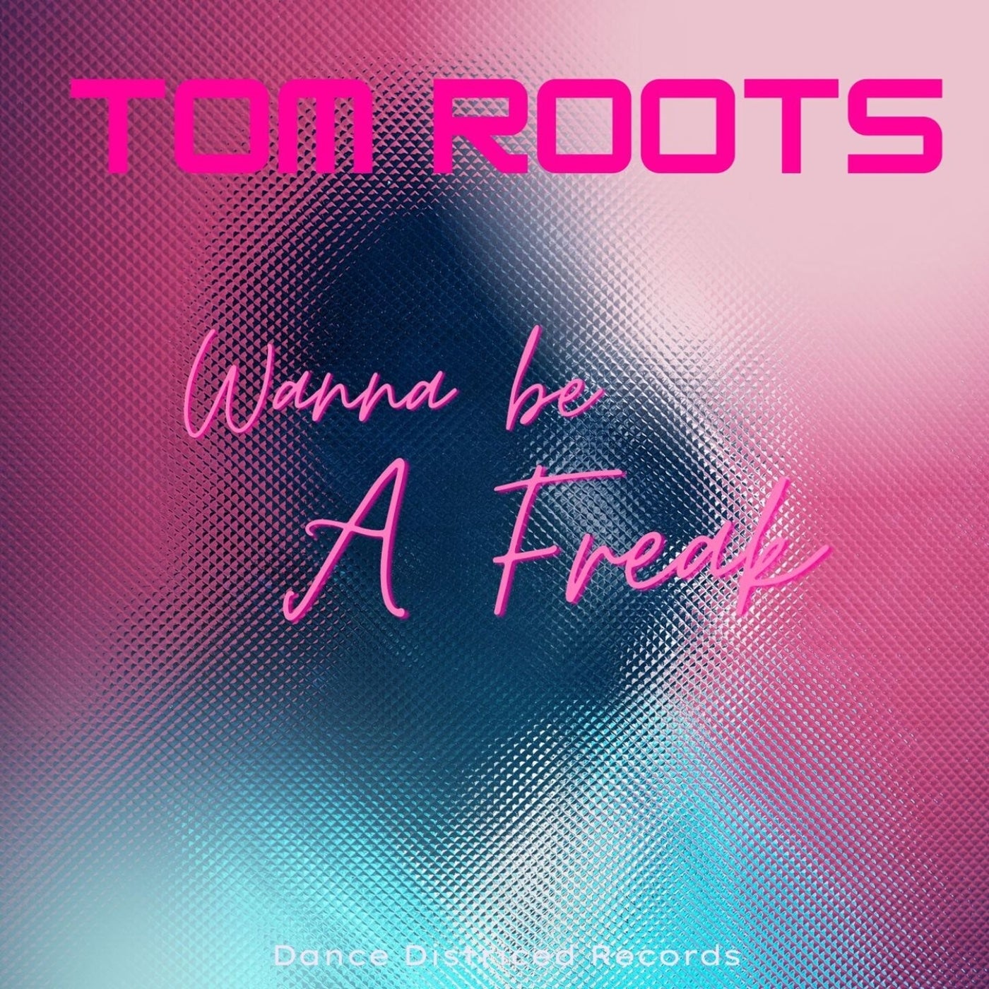 Wanna Be a Freak