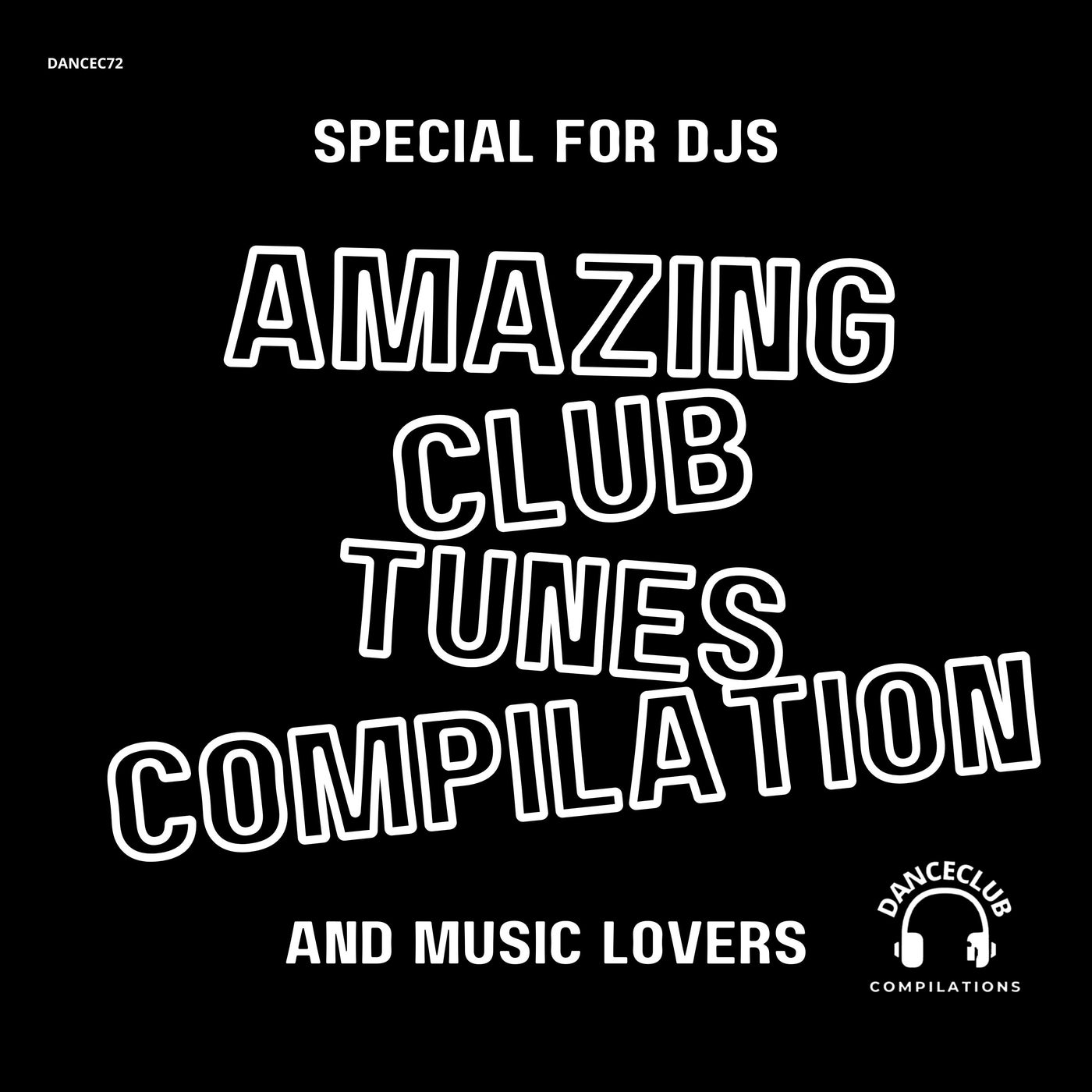 Amazing Club Tunes Compilation