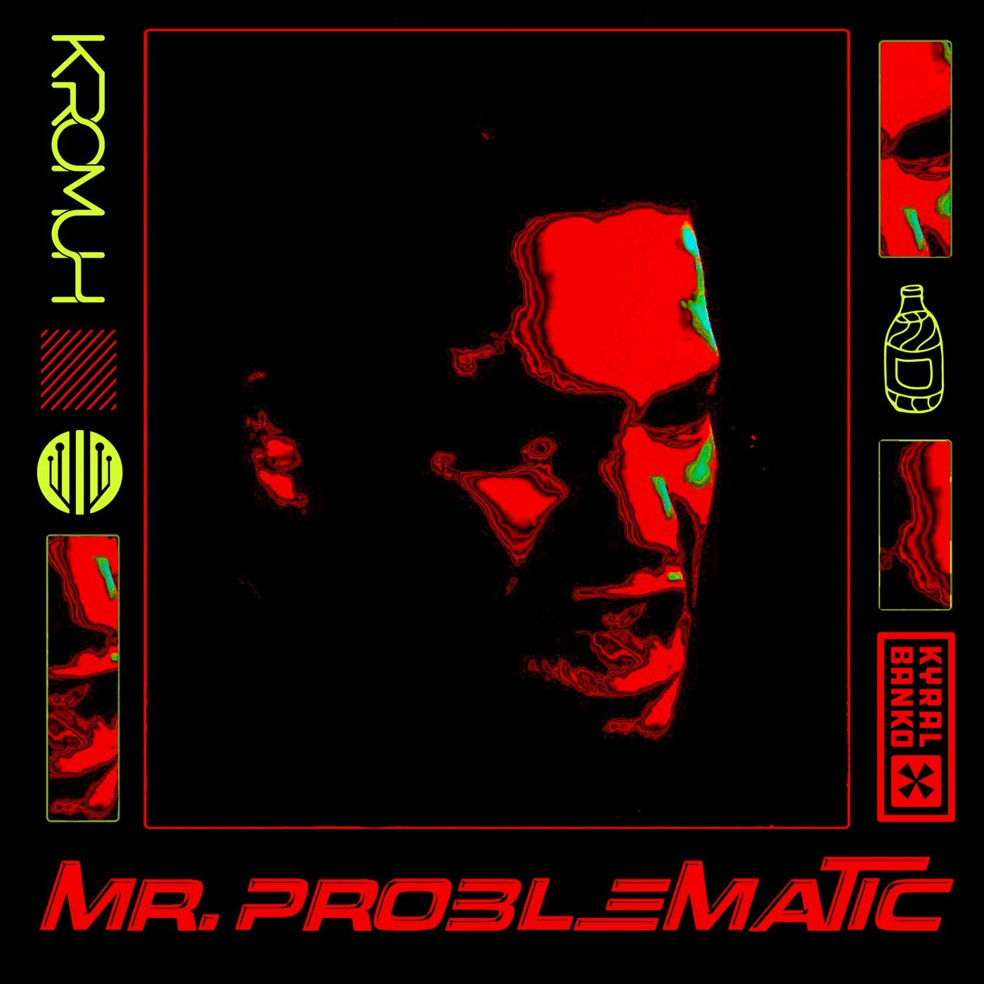Mr. Problematic (feat. Kyral & Banko)