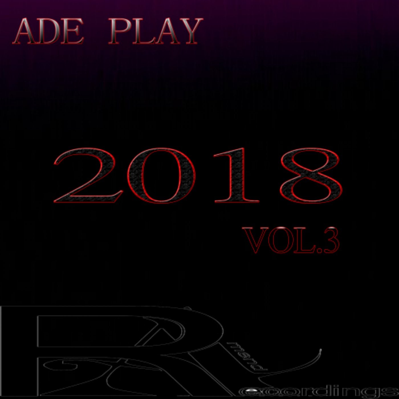 ADE PLAY 2018 Vol.3