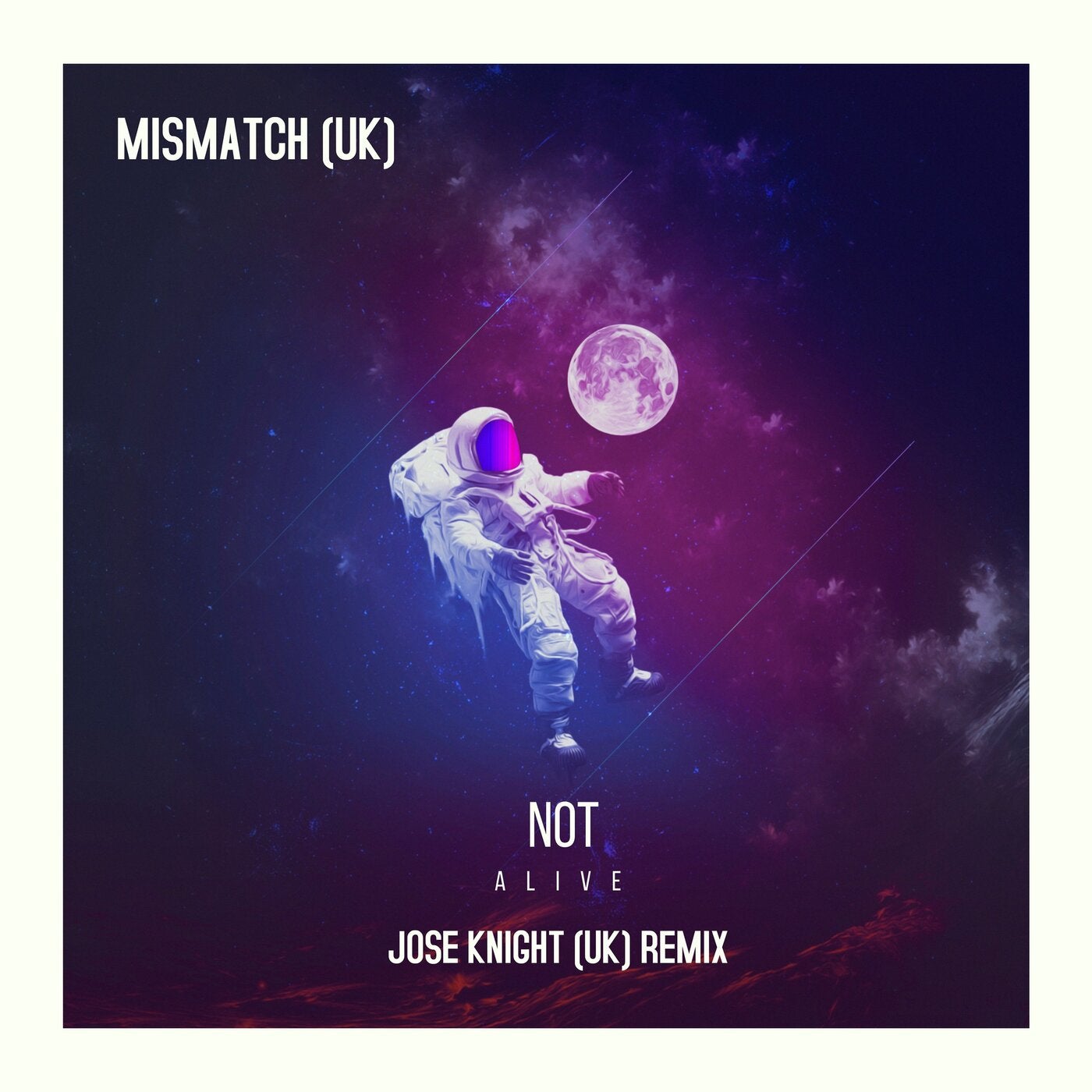 Not Alive (Jose Knight Remix)