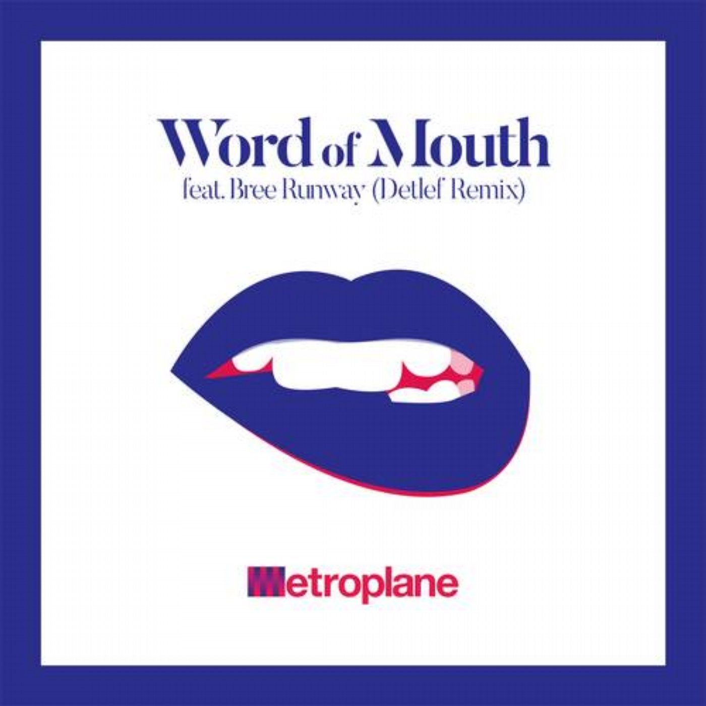 Word of Mouth (Detlef Remix) (Extended Mix)