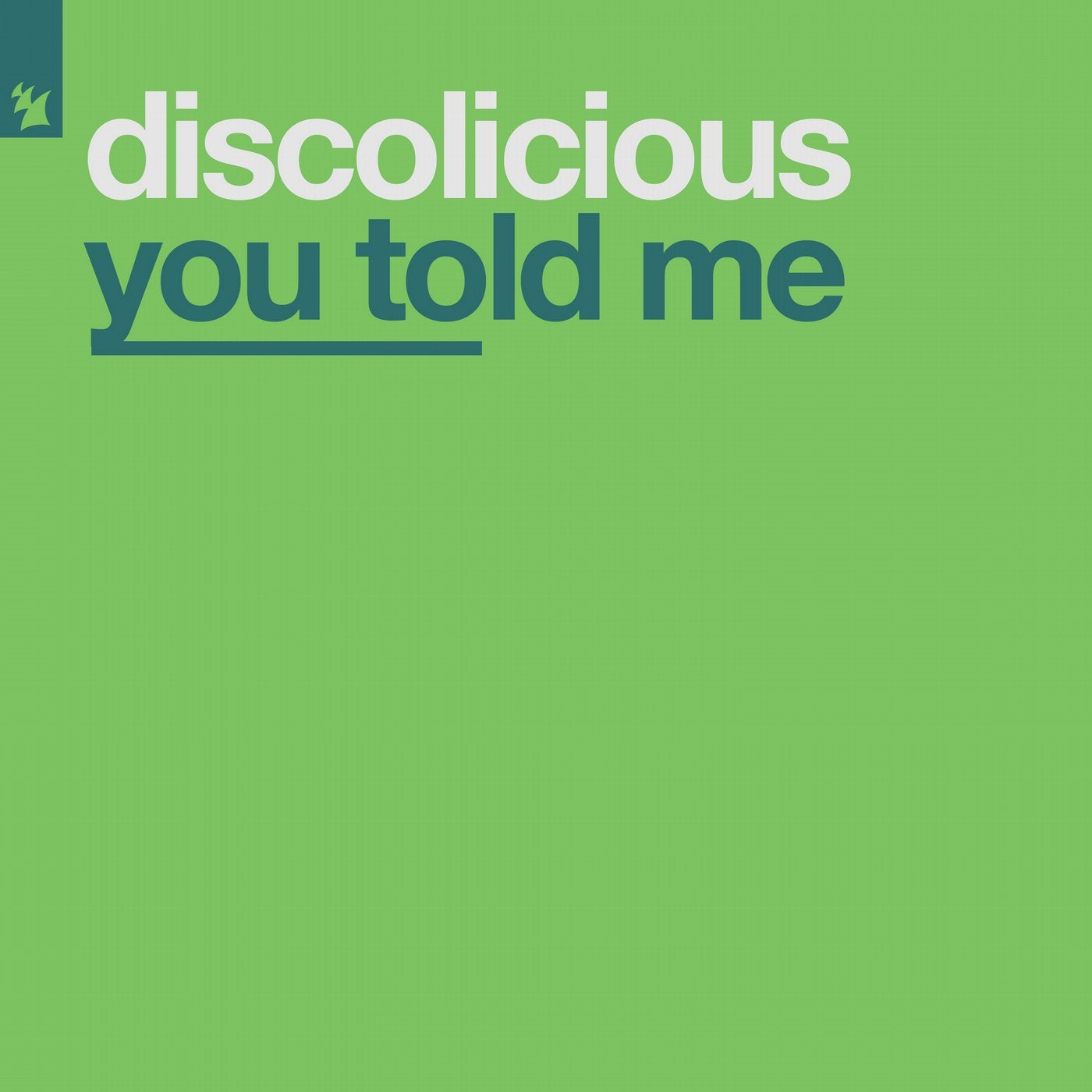 You Told Me