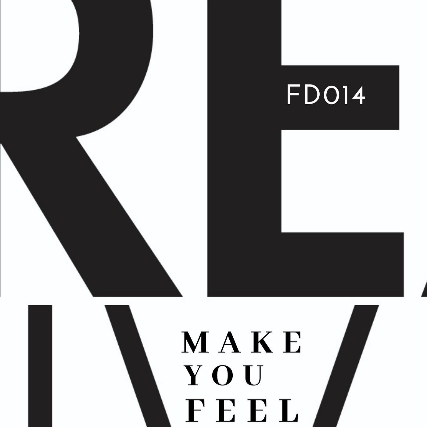 Make You Feel