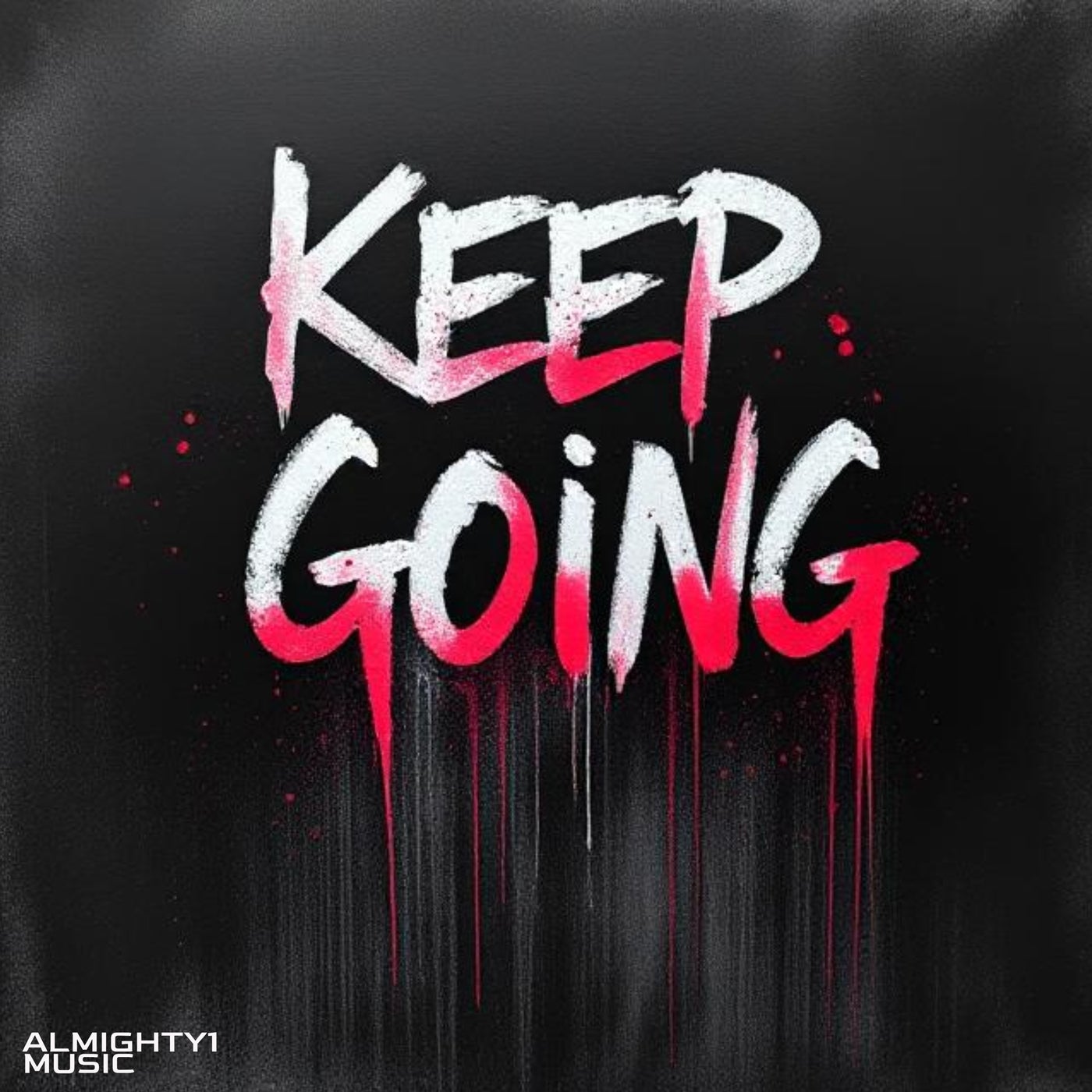 Keep going