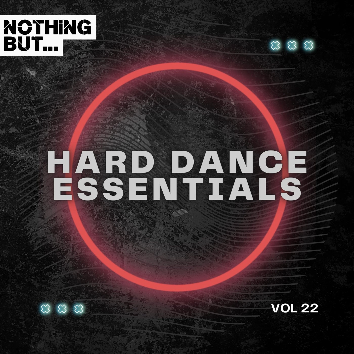 Nothing But... Hard Dance Essentials, Vol. 22