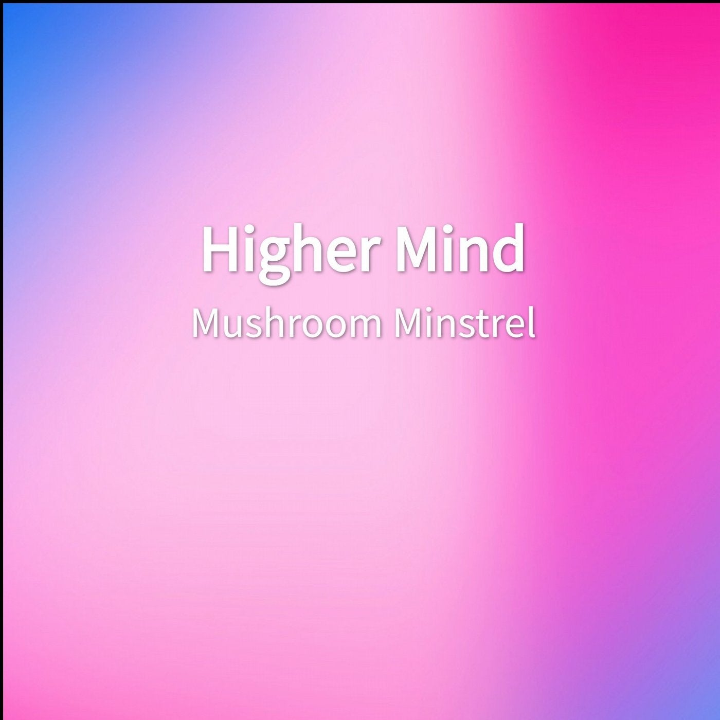 Higher Mind