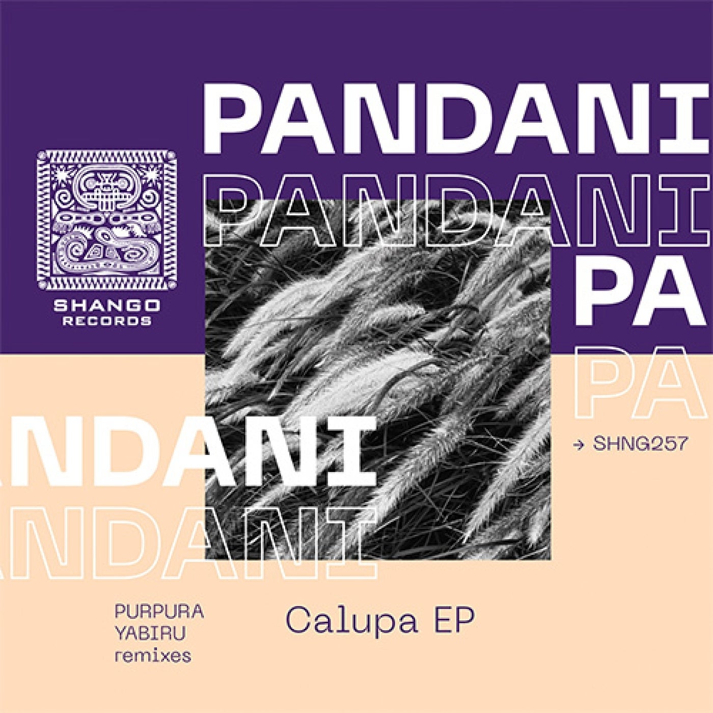 Pandani –  Calupa EP [Shango Records]