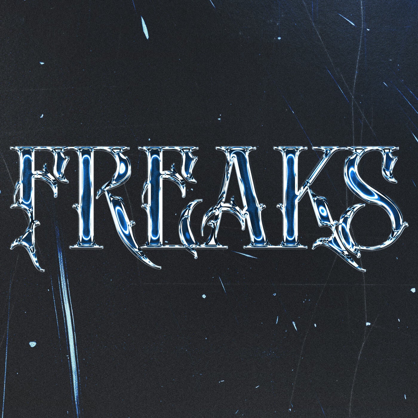 Freaks