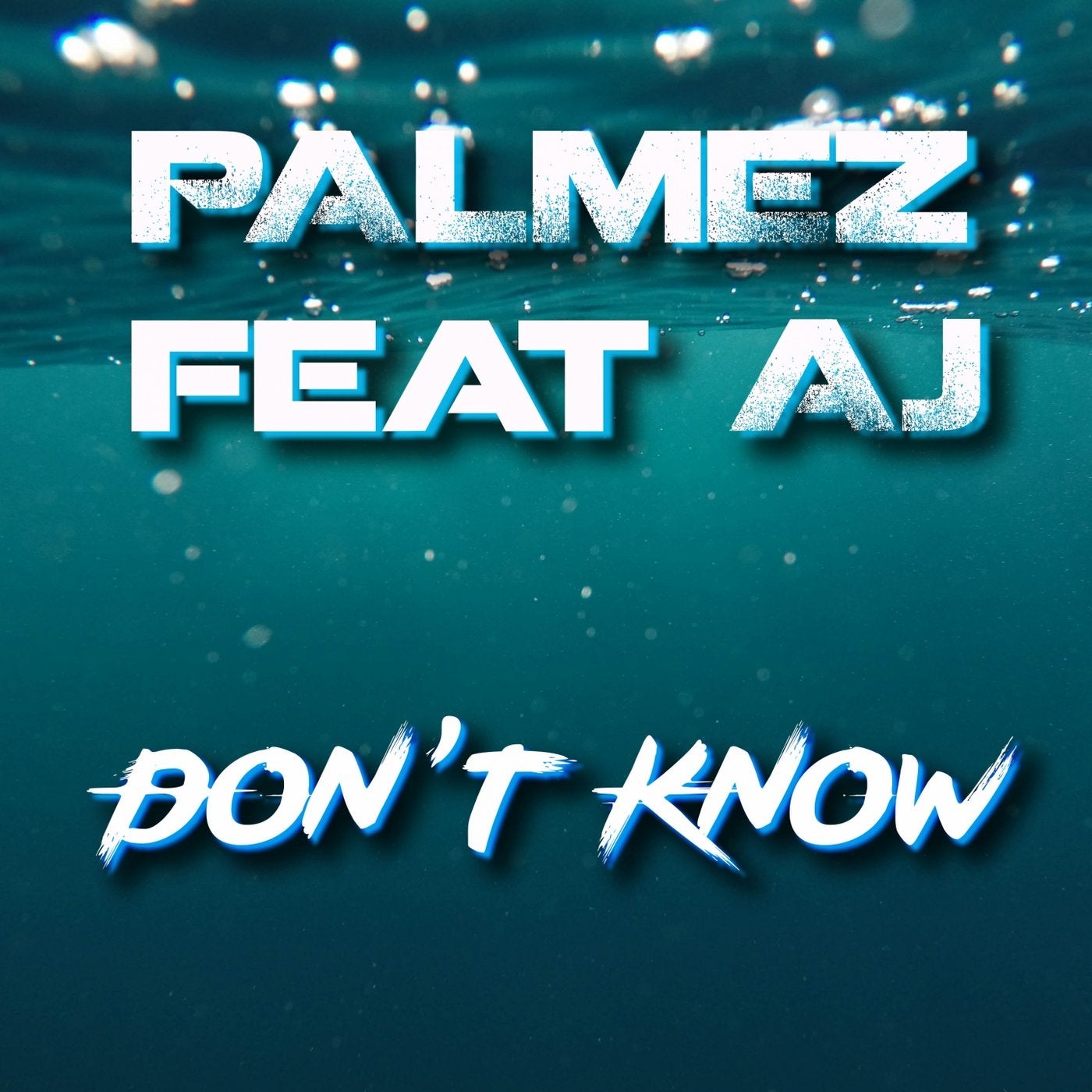 Don't Know (feat. AJ)