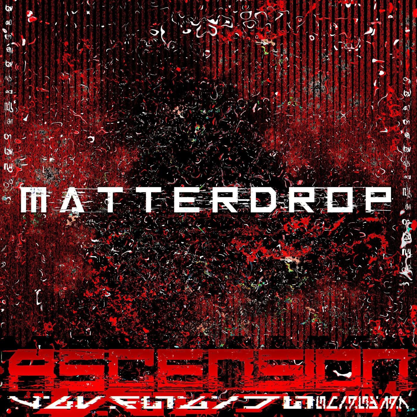 MATTERDROP