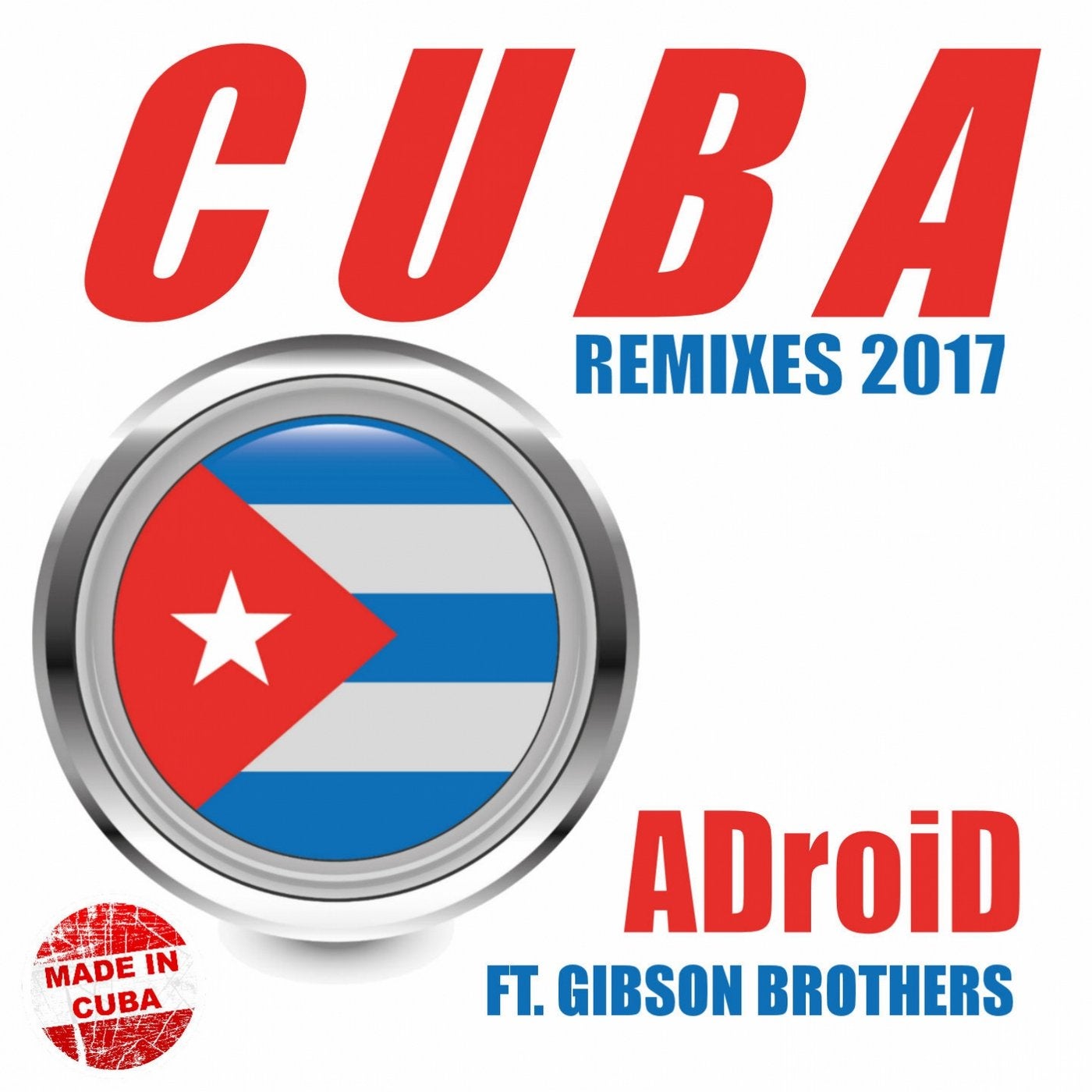 Cuba (feat. Gibson Brothers) [Remixes 2017]
