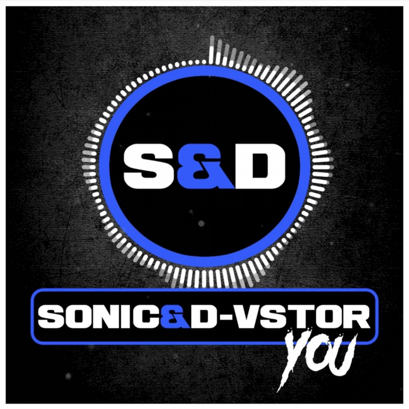 You (Sonic & D-Vstor Remix)