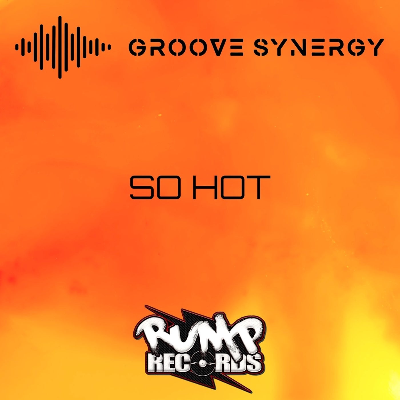 Groove Synergy –  So Hot [Rump Records]