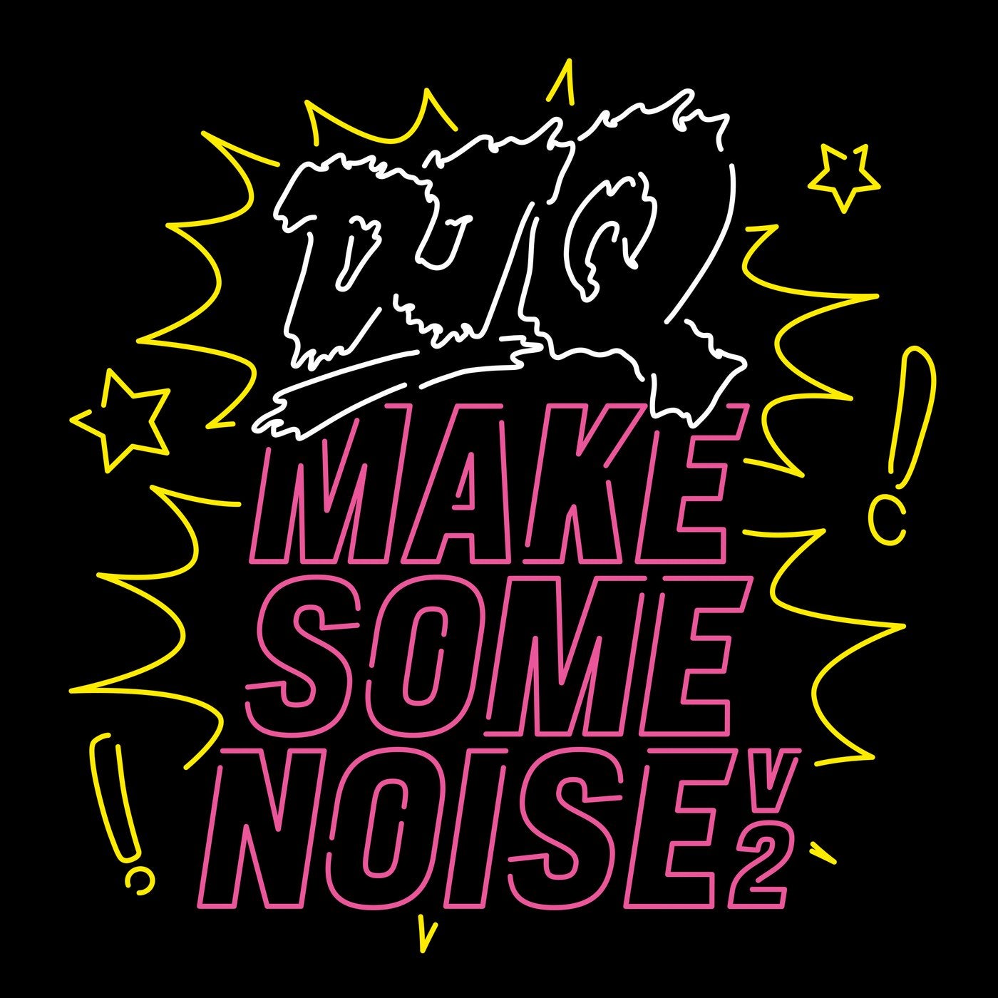 Make Some Noise v2