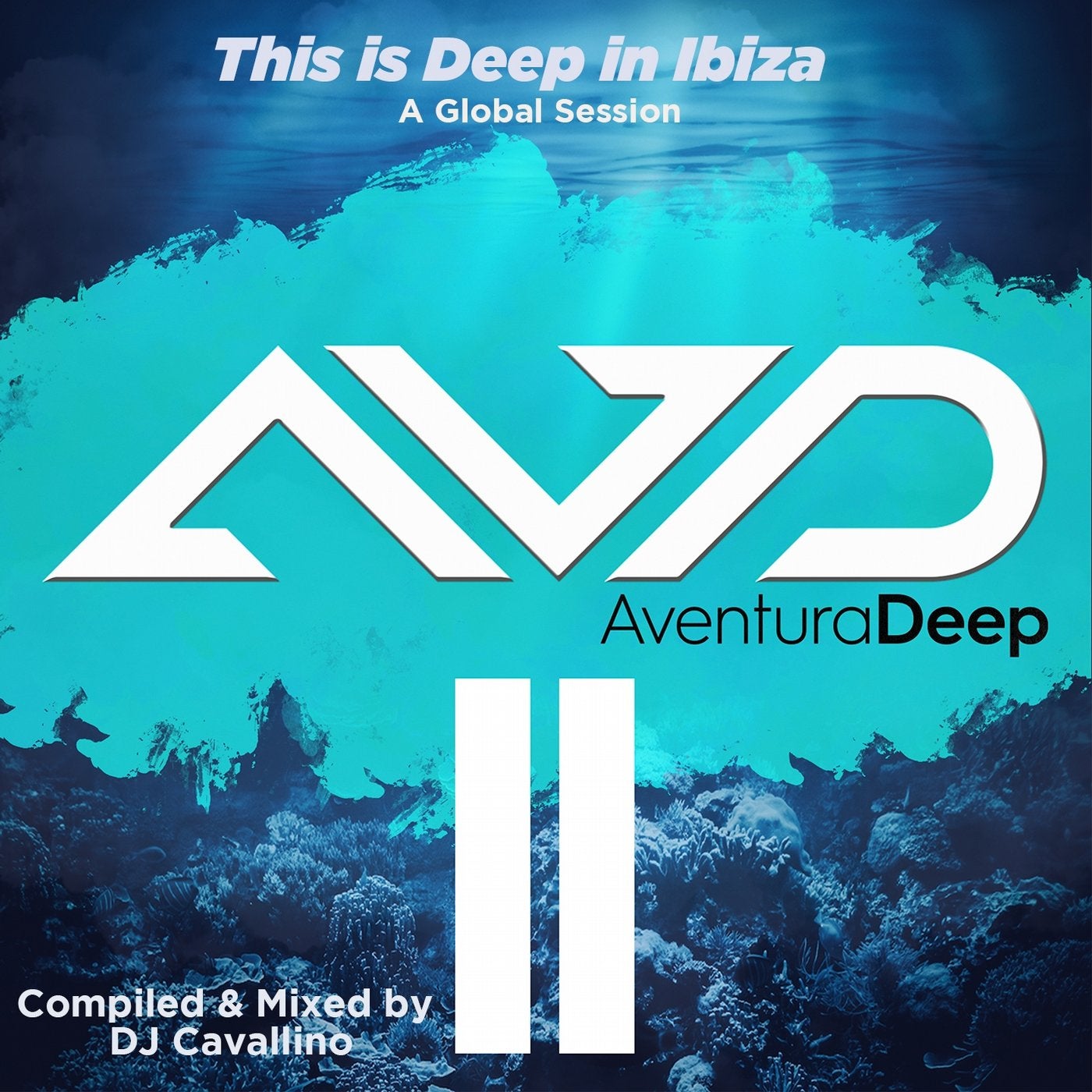 This Is Deep In Ibiza (Mixed by DJ Cavallino)