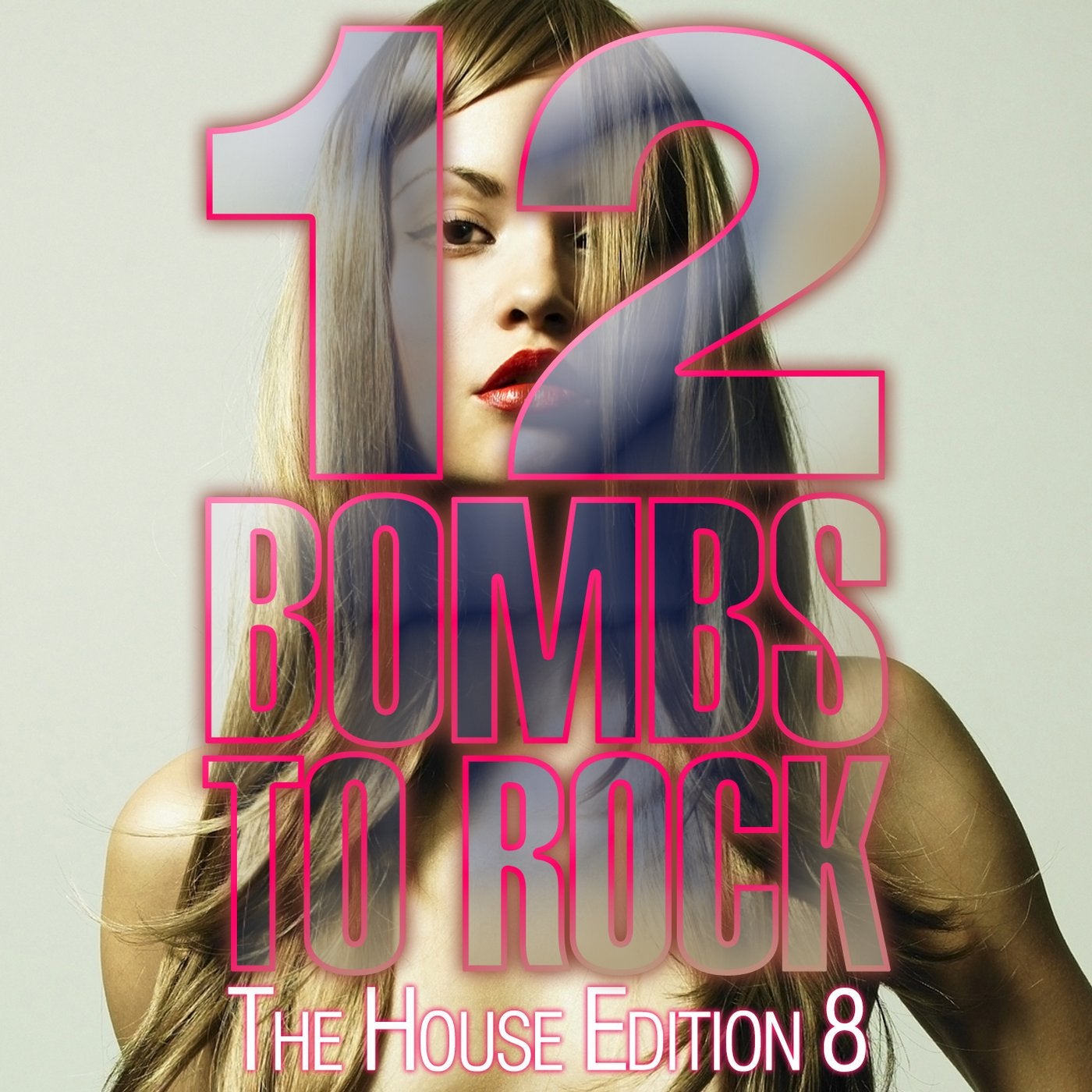 12 Bombs To Rock - The House Edition 8