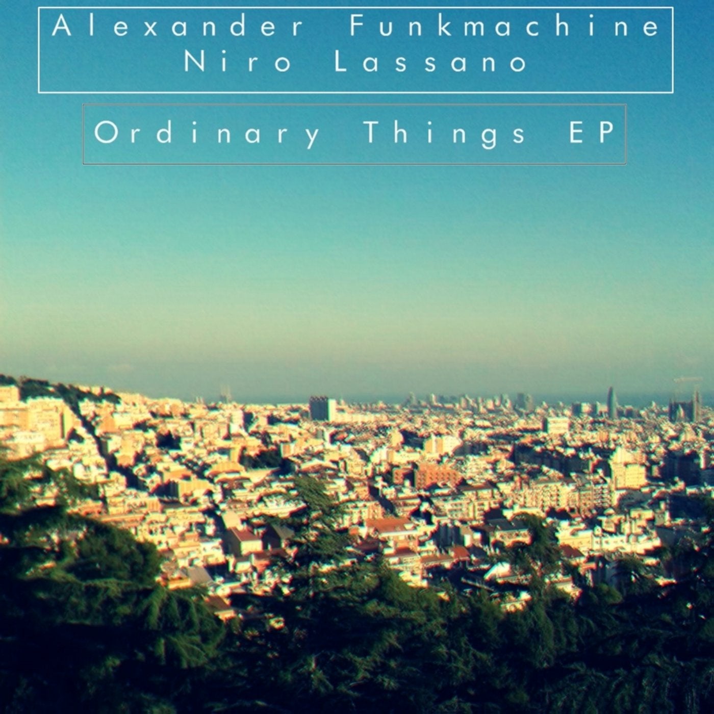 Ordinary Things EP