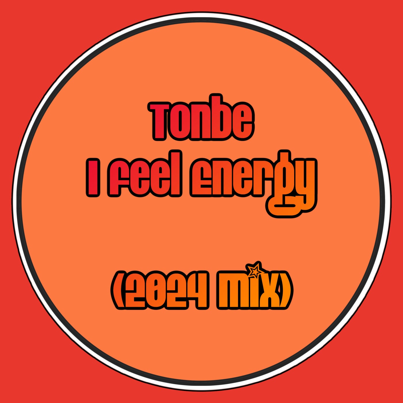 I Feel Energy (2024 Mix)