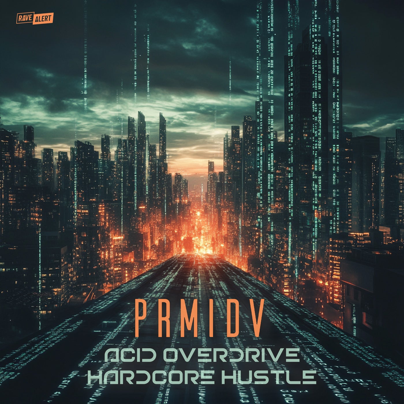 Acid Overdrive / Hardcore Hustle
