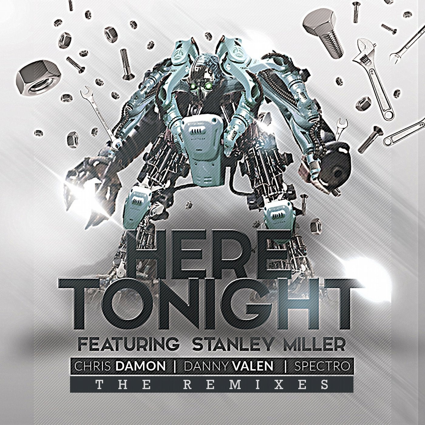 Here Tonight (The Remixes) (feat. Stanley Miller)