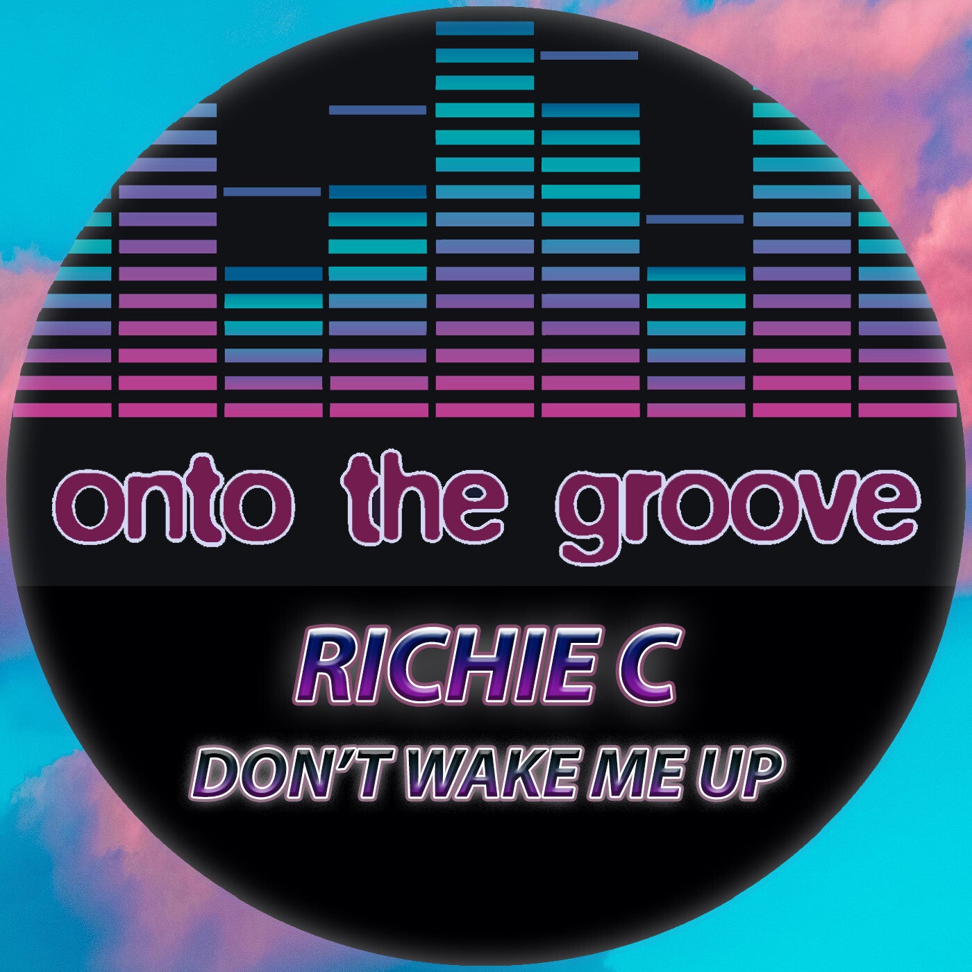 Don't Wake Me Up