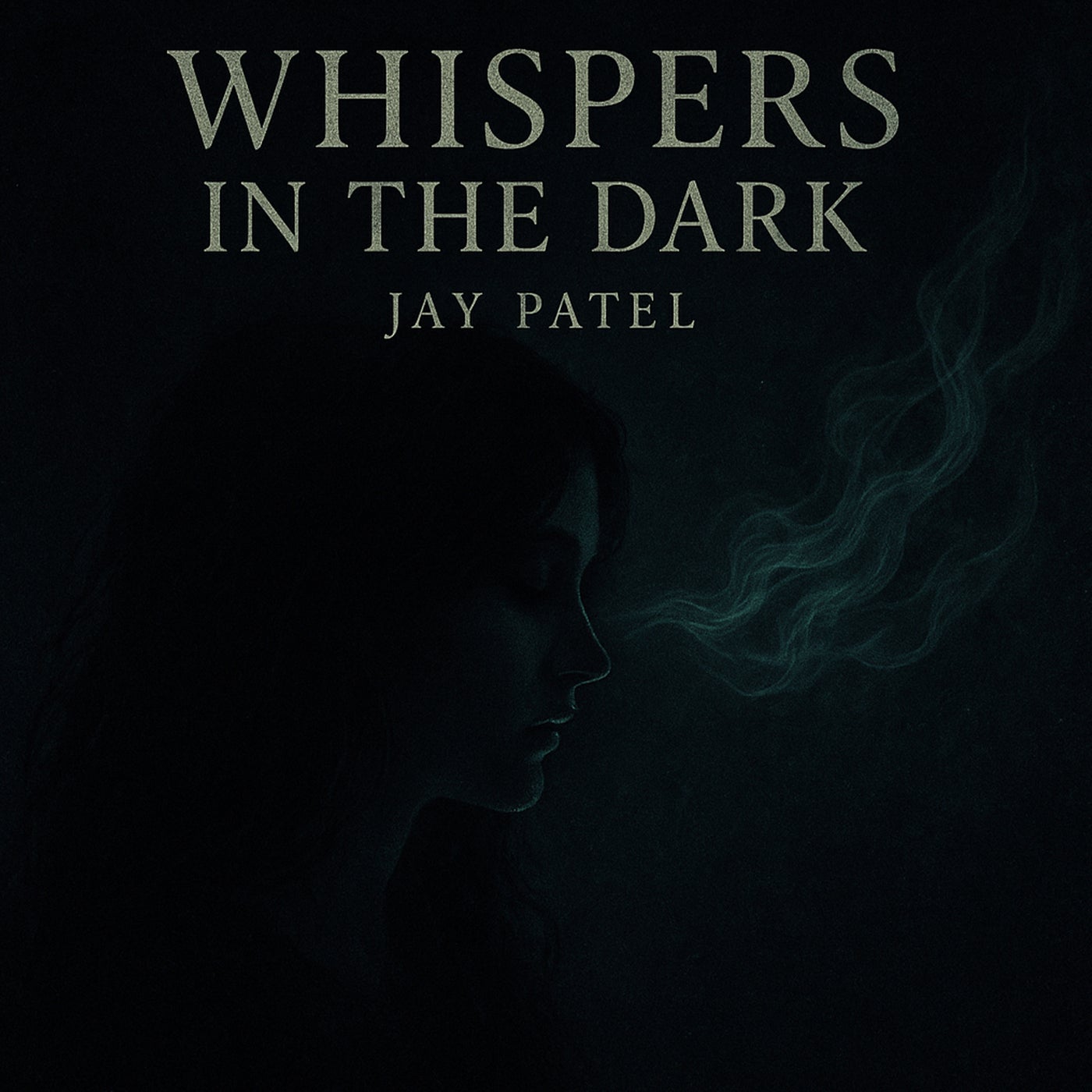 Whispers in the Dark