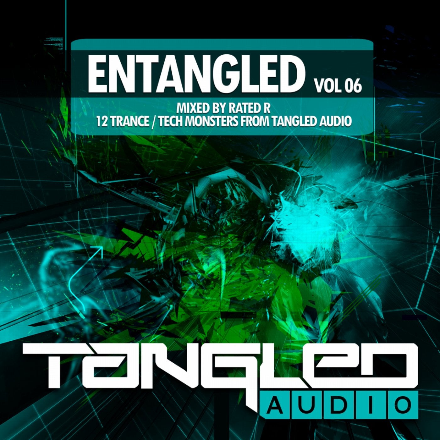 EnTangled, Vol. 06: Mixed By Rated R