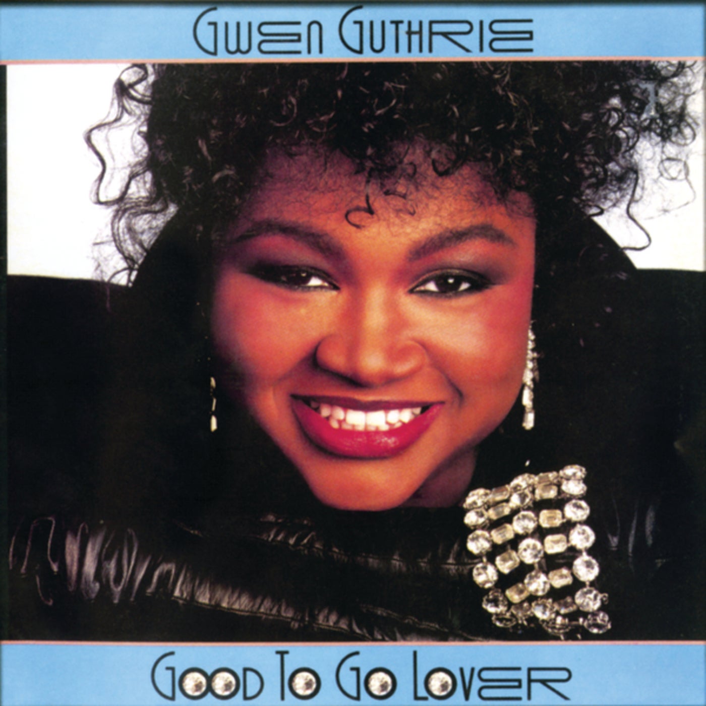 Gwen Guthrie - Ain't Nothin' Goin' On But the Rent album artwork