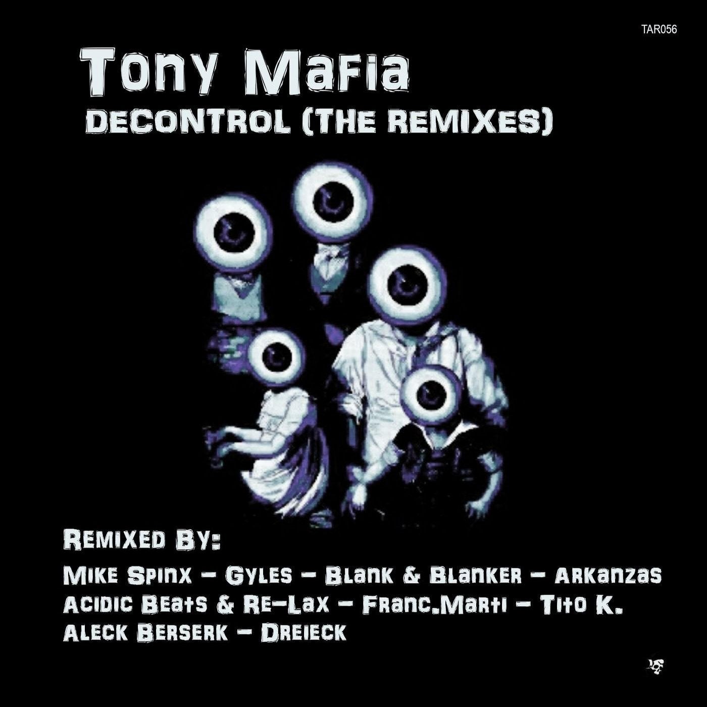Decontrol (The Remixes)